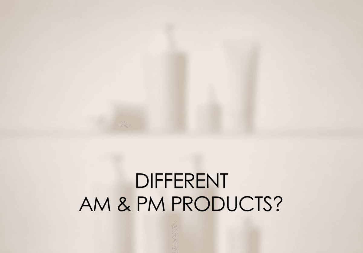 Do You Need Separate Day and Night Products?
